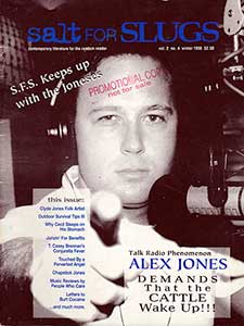 Volume 2, Issue 4, salt for Slugs Winter 1998 Alex Jones